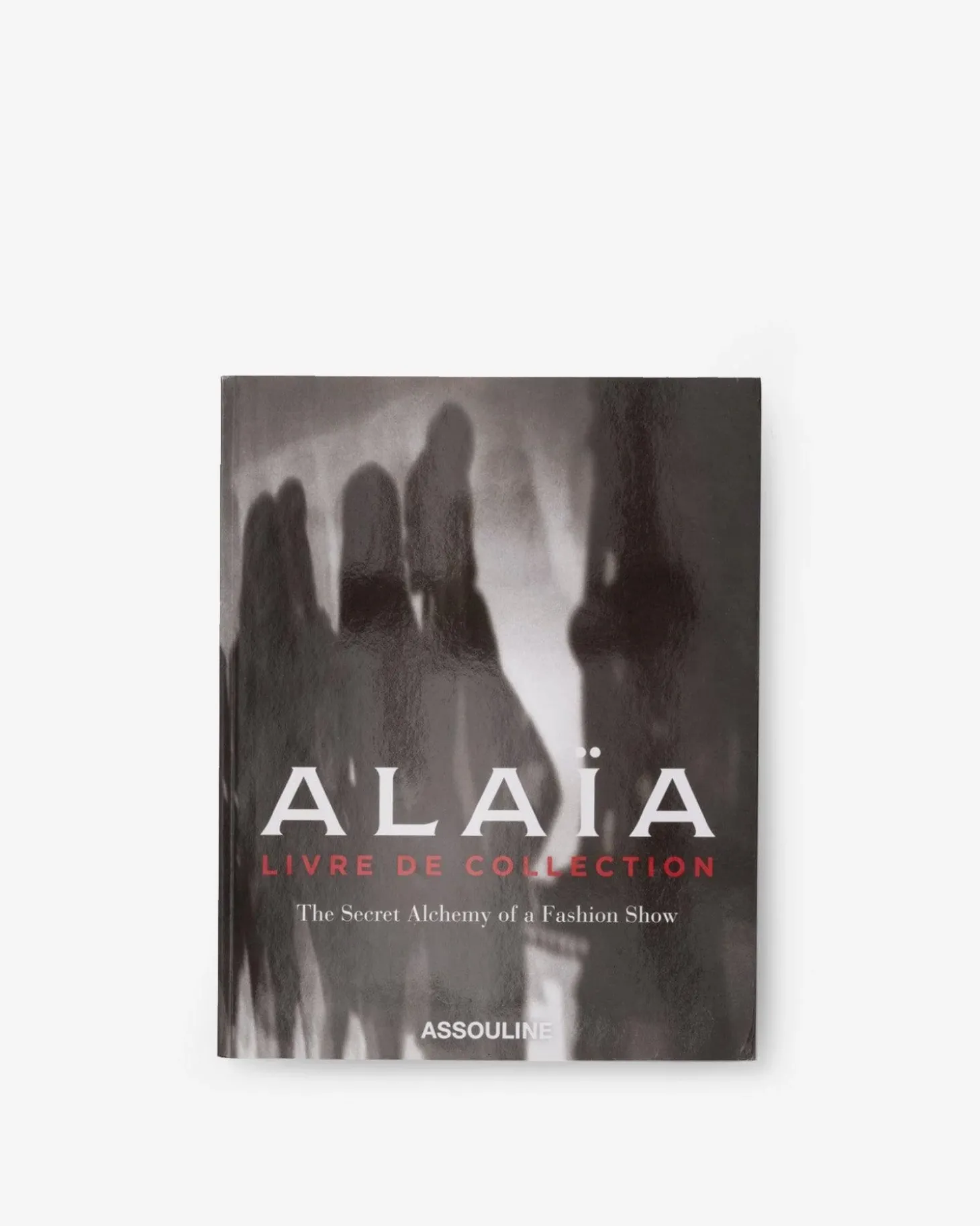 Alaia: Livre De Collection
